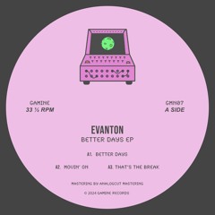 [GMN07] Evanton - Better Days EP