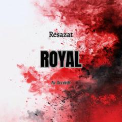 Resazat - Royal (Radio Edit)