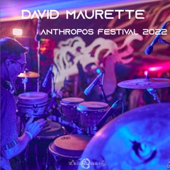 David Maurette Live @ Anthropos Festival - Ash Stage 2022