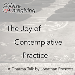The Joy of Contemplative Practice