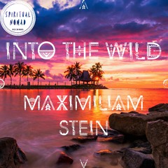 "Into the Wild" Nomadcast 25 By MAXIMILIAM STEIN