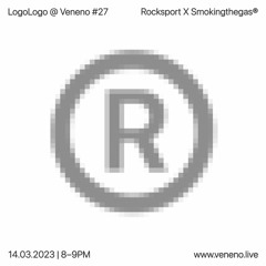 LogoLogo @ Veneno #27: Rocksport X Smokingthegas®