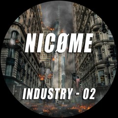 Nicøme - Industry 02