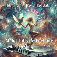 Abdullahs Afterhour - DJ Set 4