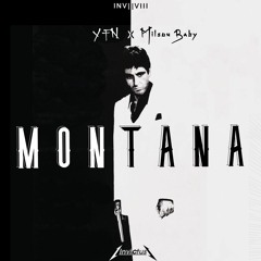 MONTANA (YFN x MILSON BABY)Prod by ZEL