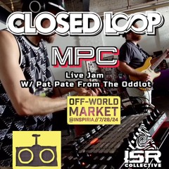 Off-World Market MPC Live Set W/ Pat Pate of The Oddlot