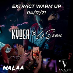 Kyger x Le Senn - Malaa Warm up @Vogue Reims 04/12/21