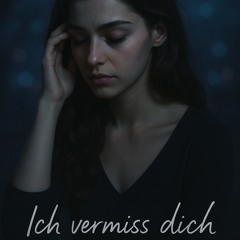 Ich vermiss dich (feat. Andrea K.)