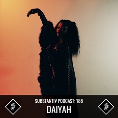 SUBSTANTIV podcast 188 DAIYAH