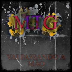MTG VAI PASSANDO A MÃO [[DJ MADAG]]