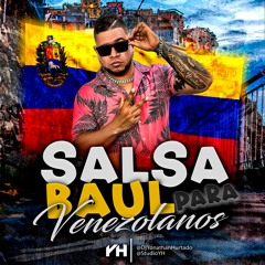 SALSA BAUL Mix para VENEZOLANOS 2024 - Dj Yonathan Hurtado