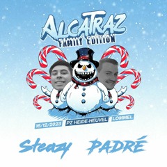 STEAZY B2B PADRÉ - ALCATRAZ FAMILY EDITION DJ CONTEST