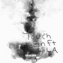 Touch Down Ft.LIL A