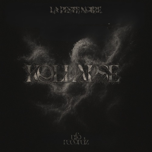 La Peste Noire - Kollapse [UFO009]
