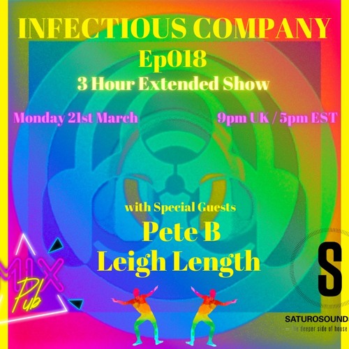 Pete B Guest Mix - Infectious Company Ep018