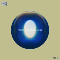 RRFM • French II w/ Paquito Moniz • 16-02-2022