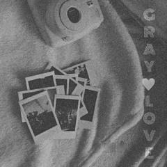 GRAY LOVE 💬 (ft. HOON)(Prod. AUGUST BEATS)