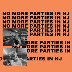 No More Parties In NJ