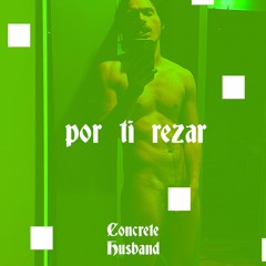 por ti rezar (for you i pray)