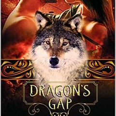 Get EBOOK 📭 Dragon's Gap A Novella: Love's Impulse (DRAGON'S GAP SERIES Book 6) by