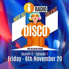 Not So Silent Disco - 06 NOV 20