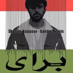 Shervin Hajipour - Baraye (Remix)