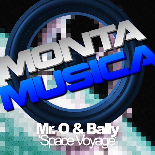Mr. O & Bally - Space Voyage