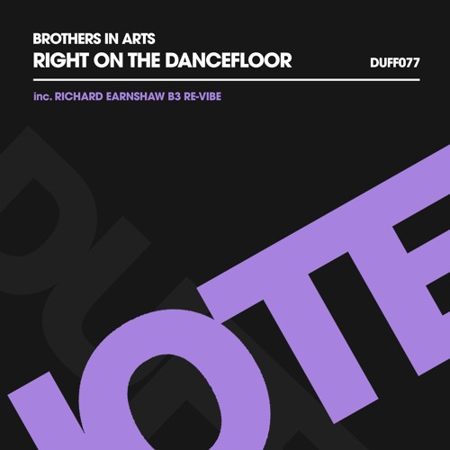 Brothers In Arts - Right On The Dancefloor - Richard Earnshaw B3 Re - Vibe