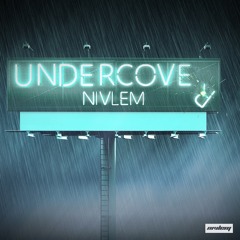 Nivlem - Undercover