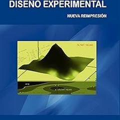 *) Introducción al Diseño Experimental (Spanish Edition) BY: Julio Sanchez-Otero (Author) (Read