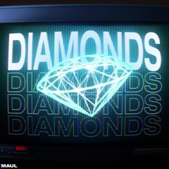 Maul - Diamonds