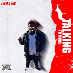 30kMaine x Talking to Much (Official Audio)