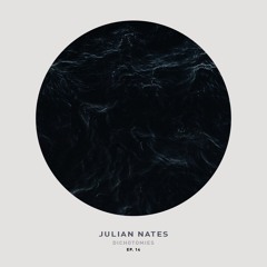 Dichotomies By Julian Nates Episode 14