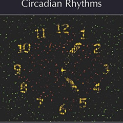 ACCESS EPUB 📒 Circadian Rhythms (Perspectives CSHL) by  Paolo Sassone-Corsi,Michael