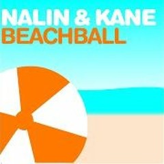 Nalin & Kane - Beachball (Mike Chenery 2020 Rework)