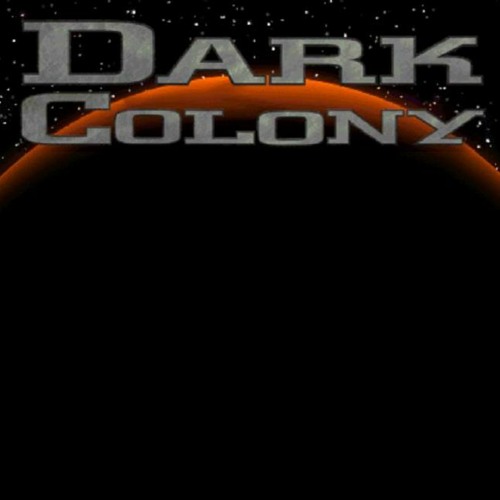 That's the Way I See It (Dark Colony Intro)