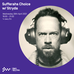 Sufferahs Choice w/ Stryda - 28th APR 2021