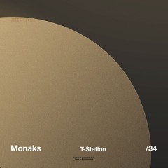 Monaks - T-Station (Original Mix)