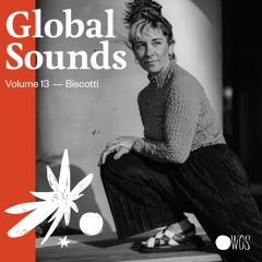 OWOS "Global Sounds" Volume 13 by Biscotti