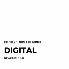 2017.01.27 - Amine Edge & DANCE @ Digital, Newcastle, UK