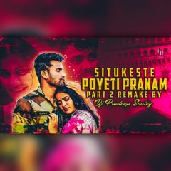 Situkeste Poyeti Pranam Part 2 Remix Dj Pradeep Smiley
