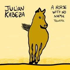 America - Horse With No Name - Julian Kabeza Rework Radio Edit