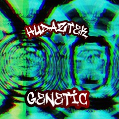 Hudaztek - Genetic