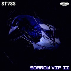 Stuss Ft. Rhyye - Sorrow (VIP 2) *2.5K FOLLOWERS FREE DOWNLOAD*