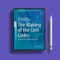 The Making of the Civil Codes: A Twenty-First Century Perspective (Ius Gentium: Comparative Per