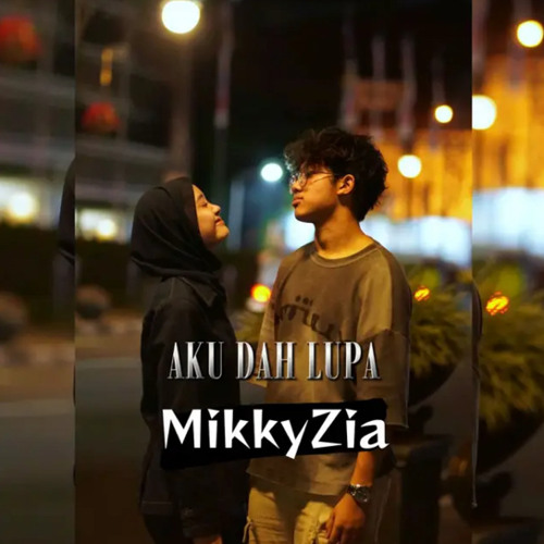 aku dah lupa - F4dli, MikkyZia (xmufaza666x - disco edit)