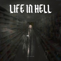 Life In Hell