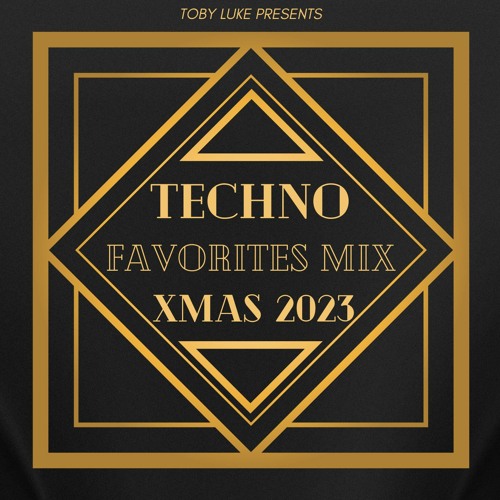 TECHNO FAVORITES MIX XMAS 2023