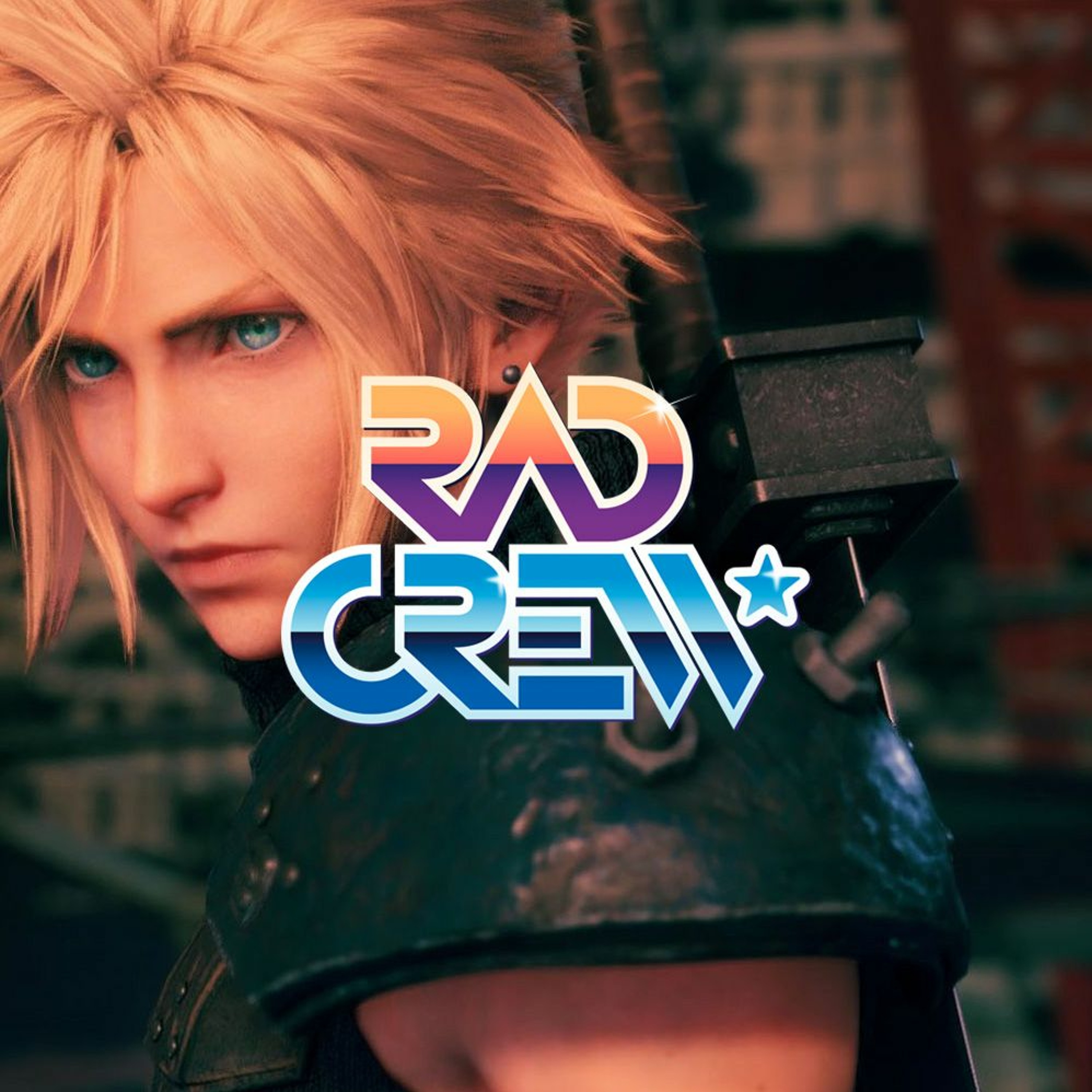 Rad Crew S19E08: FFVII demo og de beste Final Fantasy-hovedpersonene episode artwork
