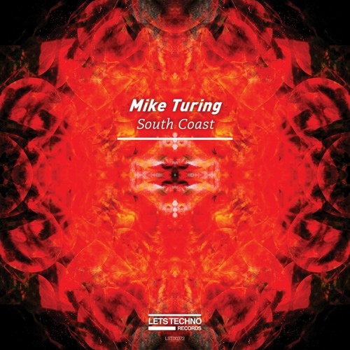 Mike Turing - South Coast (Original Mix) - South Coast EP
